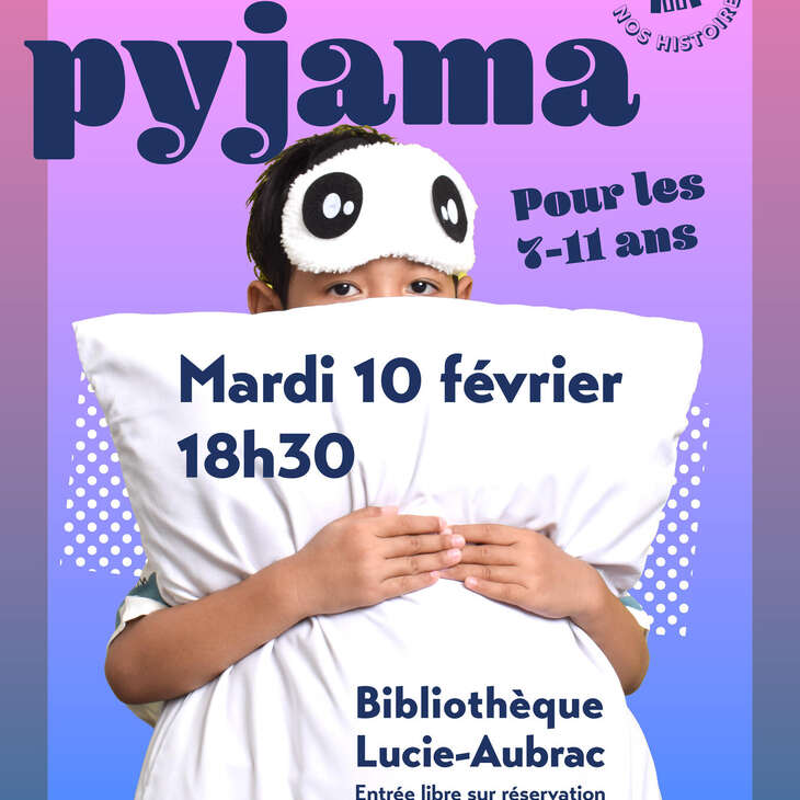 SOIRÉE PYJAMA