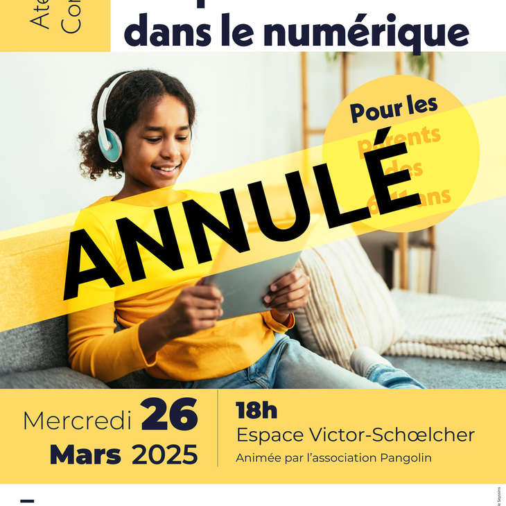 ANNULÉ : ACCOMPAGNER SON PRÉ-ADOLESCENT DANS LE NUMÉRIQUE